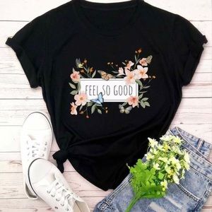 Feel so good shirt